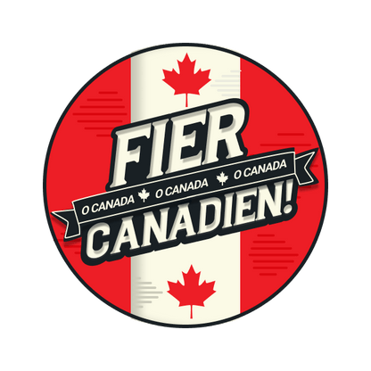 Fier Canadien! - Buttons for Canada - 