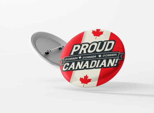 Proud Canadian - Buttons for Canada - 
