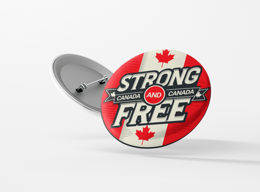 Strong and Free - Buttons for Canada - 
